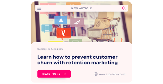 Learn how to prevent customer churn with retention marketing